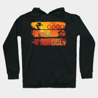 The Good The Bad And The Ugly Hoodie